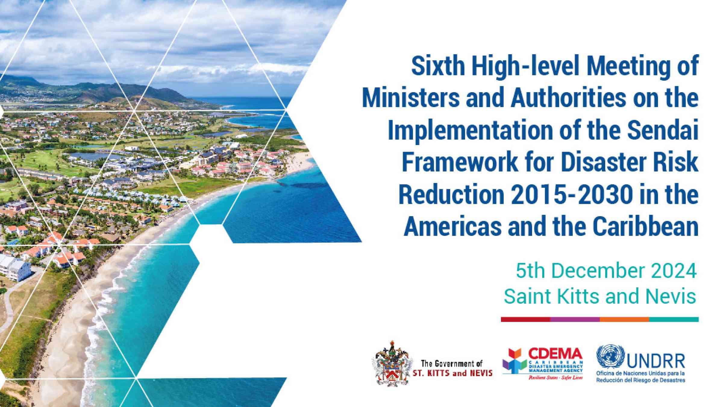 Sixth High-level Meeting of Ministers and Authorities on the Implementation of the Sendai Framework for Disaster Risk Reduction 2015-2030 in the Americas and the Caribbean